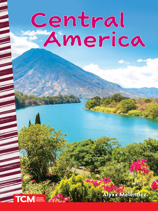 Title details for Central America by Alyxx Melendez - Available